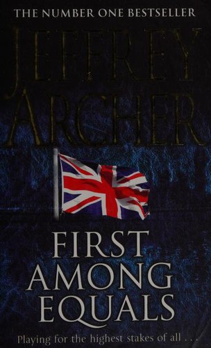 Jeffrey Archer: First Among Equals (Paperback, 2009, Pan Books)