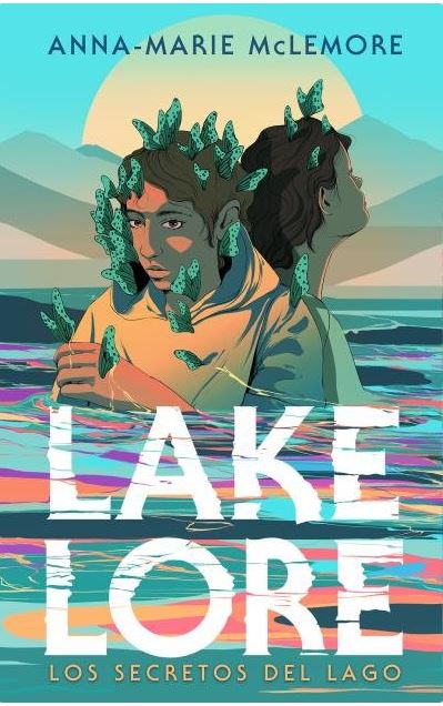 Anna-Marie McLemore: Lakelore (Paperback, Español language, 2022, Puck)
