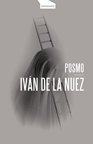 Ivan de la Nuez, Marta María Perez Bravo: Posmo (Paperback, 2023, Consonni)