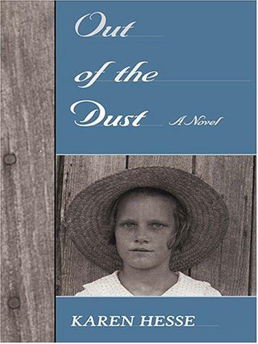 Karen Hesse: Out of the dust (2004, Thorndike Press)