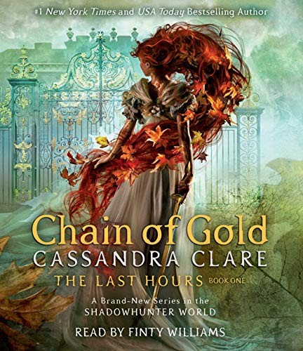 Cassandra Clare, Finty Williams: Chain of Gold (AudiobookFormat, Simon & Schuster Audio)