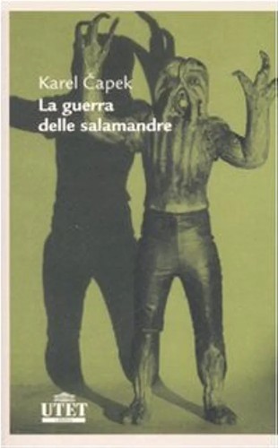 Karel Čapek: La guerra delle salamandre (2009, Utet)