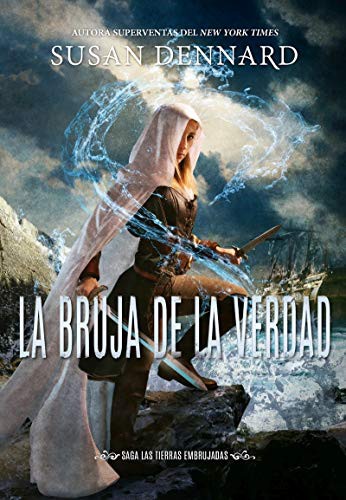 Susan Dennard, Carlos Loscertales: La bruja de la verdad (Paperback, 2019, Editorial Hidra)