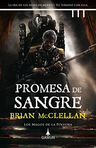 Brian McClellan, Gene Mollica, Federico Cristante: Promesa de sangre (Hardcover, GAMON)