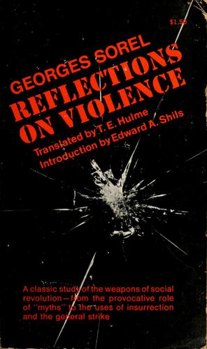 Sorel, Georges: Reflections on violence (1961, Collier-Macmillan)