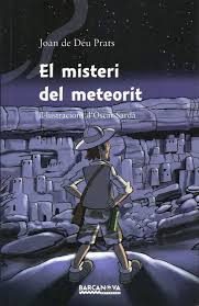 Joan de Déu Prats: El misteri del meteorit (Paperback, Català language, Barcanova)