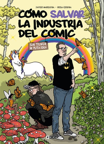 Javier Marquina: Cómo salvar la industria del cómic (2023, ECC)