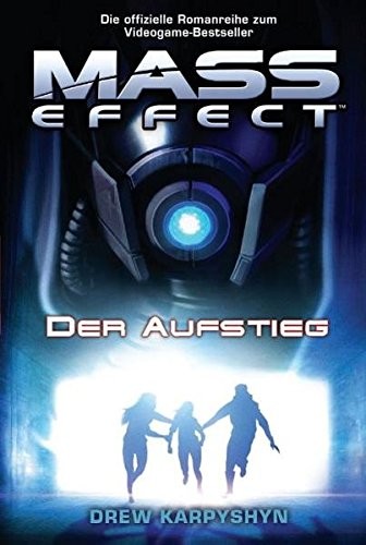 Drew Karpyshyn: Mass Effect 02. Der Aufstieg (2008, Panini Verlags GmbH)