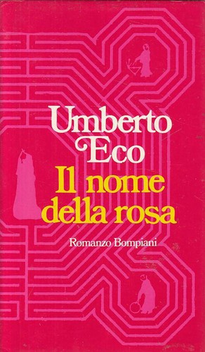 Umberto Eco: Il nome della rosa (Hardcover, Italian language, 1983, Bompiani)