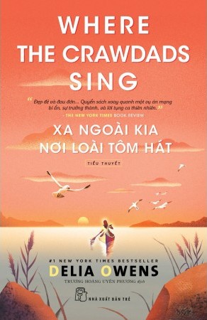 Delia Owens: Where the Crawdads Sing (Paperback, Vietnamese language, 2020, Tre)