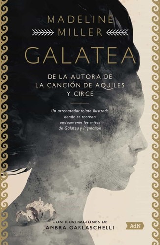 Madeline Miller, José Miguel Pallarés: Galatea (Hardcover, 2022, Alianza Editorial)