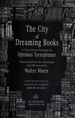 Walter Moers: The City of Dreaming Books (Hardcover, Overlook Press)