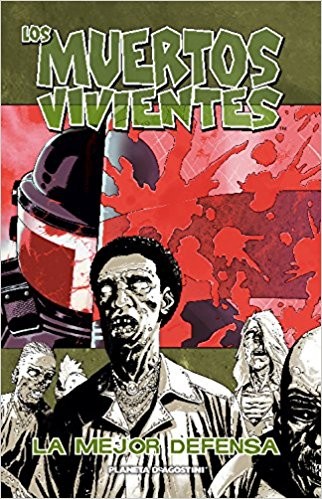 Los muertos vivientes : [la mejor defensa]  (2007, Planeta DeAgostini)