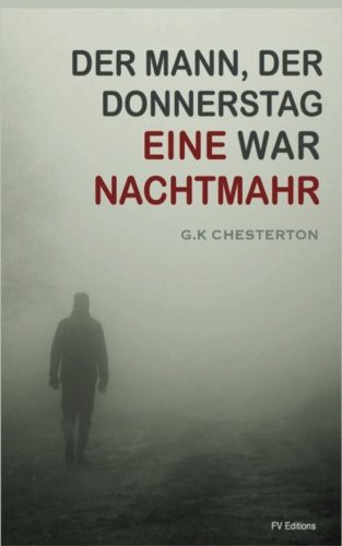 G. K. Chesterton, Henrich Lautensack: Eine Nachtmahr (Paperback, 2016, CreateSpace Independent Publishing Platform)