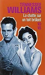 Tennessee Williams: La Chatte sur un toit brûlant (French language)