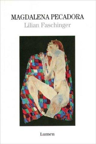 Lilian Faschinger: Magdalena Pecadora (Paperback, Spanish language, Lumen Espana)