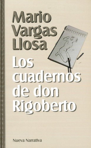 Mario Vargas Llosa: Los cuadernos de don Rigoberto (Hardcover, Spanish language, 1999, RBA)