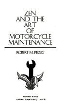 Robert M. Pirsig: Zen and the art of motorcycle maintenance  (Paperback, 1975, Bantam Books)