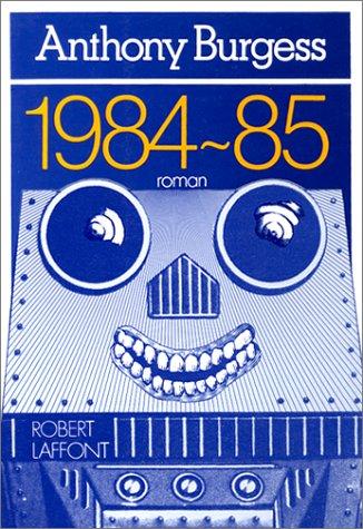 1984-85 (Paperback, 1979, Robert Laffont)