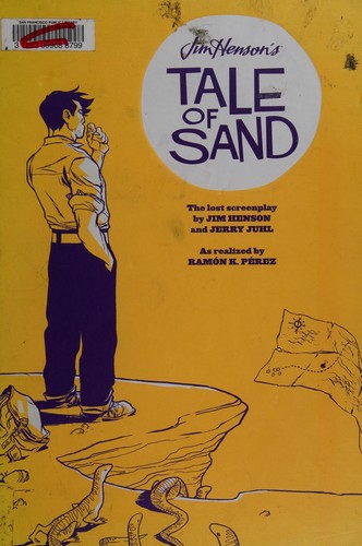 Jim Henson: Jim Henson's tale of sand (Hardcover, 2011, Archaia)