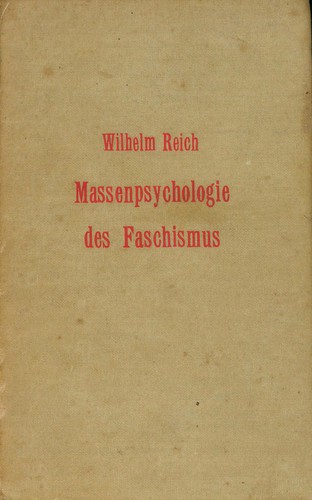 Wilhelm Reich: Massenpsychologie des Faschismus (German language, 1933, Verlag für Sexualpolitik)