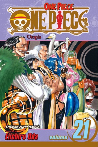 Eiichiro Oda: One Piece: Vol 21 (2009, Viz)