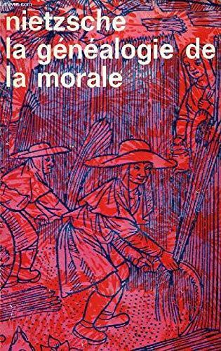 Friedrich Nietzsche: La généalogie de la morale (French language, 1964)