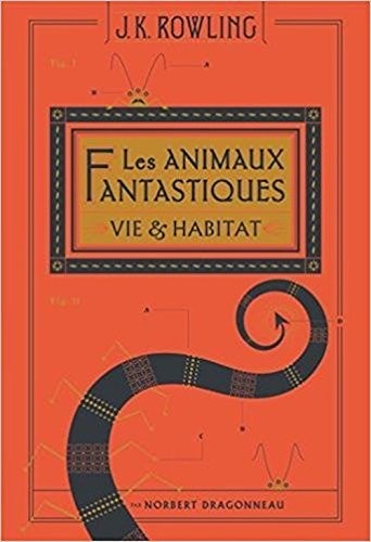 J. K. Rowling: Les Animaux Fantastiques (Paperback, 2001, French & European Pubns)