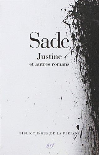 Marquis de Sade: Justine et autres romans (French language, 2014)