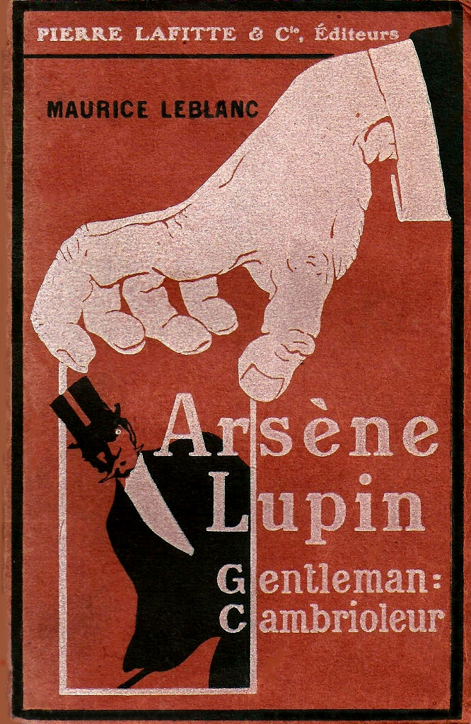 Maurice Leblanc: Arsène Lupin Gentleman: Cambrioleur (French language, 1907, Pierre Lafitte Editions)