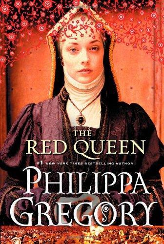 Philippa Gregory: The Red Queen (The Plantagenet and Tudor Novels, #3) (2010, Simon & Schuster)