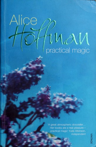 Alice Hoffman: Practical Magic (Paperback, 2002, Vintage Books)