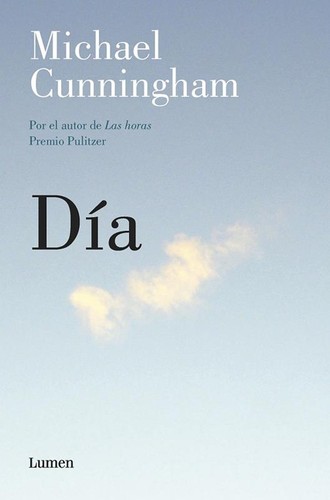 Miguel Temprano García, Michael Cunningham: Día (Paperback, LUMEN)