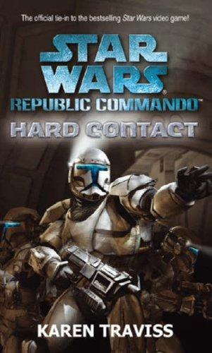 Karen Traviss: STAR WARS Hard Contact (Paperback, 2006, Orbit)