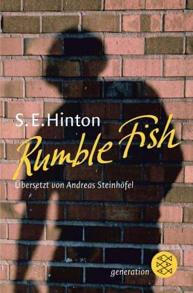 S. E. Hinton: Rumble Fish (Paperback, German language, 2003, Fischer (Tb.), Frankfurt)