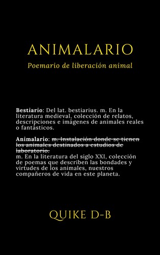 Quike D-B: Animalario (Paperback, Spanish language, 2024, Independently published)