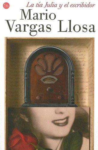 Mario Vargas Llosa: La tía Julia y el escribidor (Paperback, Spanish language, 2006, Punto de Lectura)