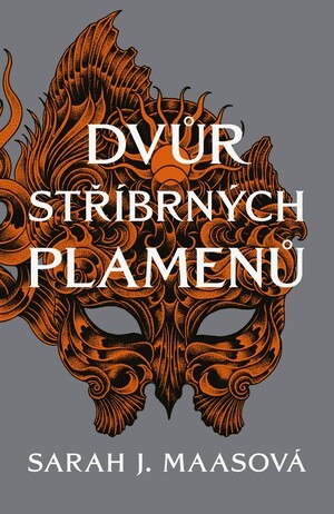 Sarah J. Maas: Dvůr stříbrných plamenů (Paperback, Czech language, 2021, CooBoo)