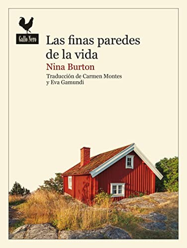 Carmen Montes Cano, Nina Burton, Eva Gamundi Alcaide: Las finas paredes de la vida (Paperback, GALLO NERO, Gallo Nero Ediciones)