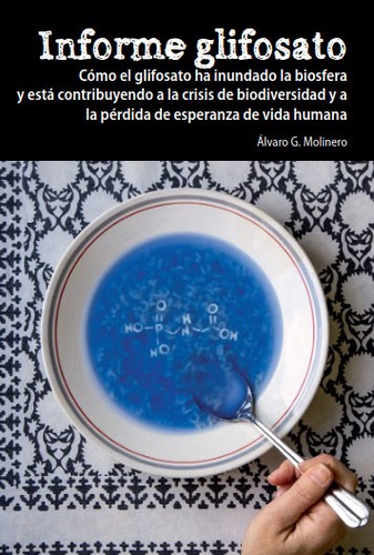 Álvaro G. Molinero: Informe Glifosato (Spanish language, Libros en Acción)
