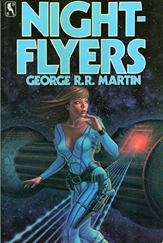 George R. R. Martin: Nightflyers (Paperback, 1985, St Martins Pr)