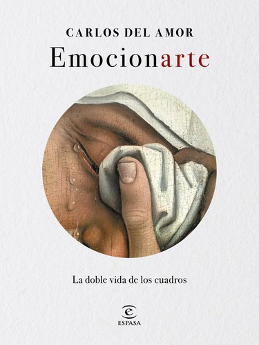 Carlos del Amor: Emocionarte (2021, Espasa)