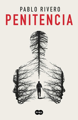 Pablo Rivero: PENITENCIA (2020, PENGUIN RANDOM HOUSE)