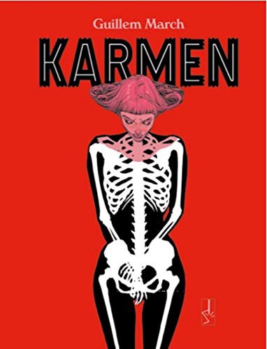 Guillem March: Karmen (Hardcover, Scratchbooks)