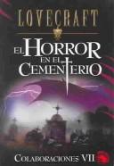 H. P. Lovecraft: El Horror En El Cementerio (Colaboraciones) (Paperback, Spanish language, 2004, Edaf S.A.)