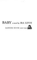Ira Levin: ROSEMARY S BABY (1967, Random House)