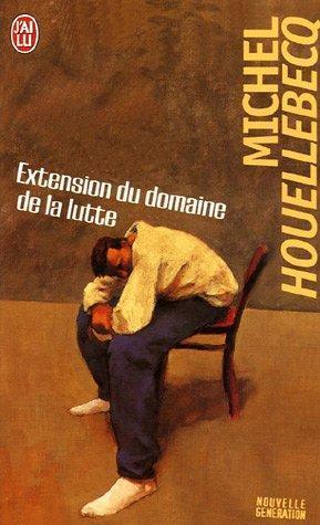 Michel Houellebecq: Extension du domaine de la lutte (French language, 2005)
