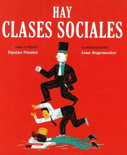 Equipo Plantel: Hay clases sociales (2015, Media Vaca)