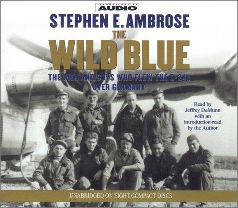 Stephen E. Ambrose: The Wild Blue (AudiobookFormat, Simon & Schuster Audio)