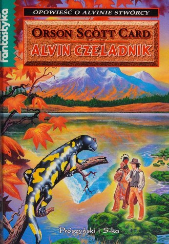 Orson Scott Card: Alvin czeladnik (1999, Prószyński i S-ka)